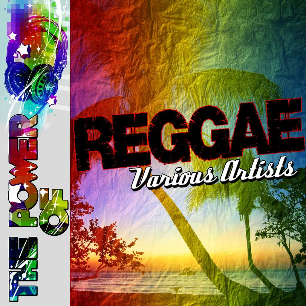 The Power Of: Reggae
