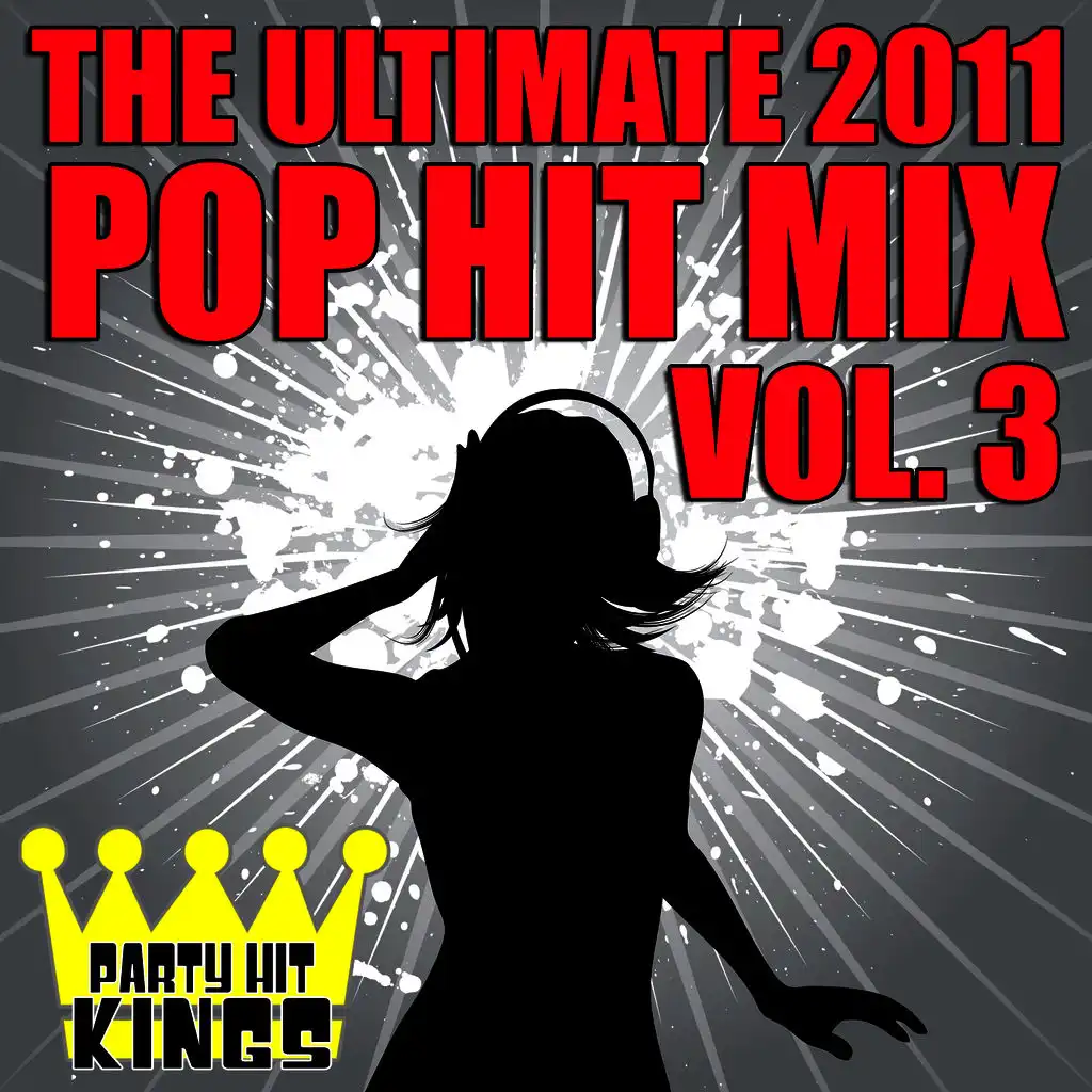 The Ultimate 2011 Pop Hit Mix Vol. 3