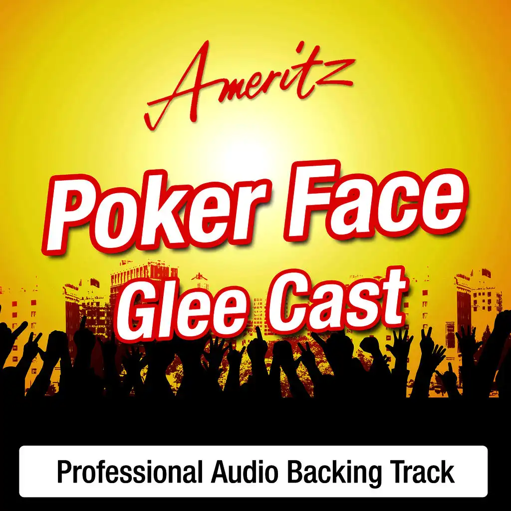 Poker Face (In The Style Of Glee Cast)