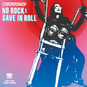 No Rock: Save in Roll (Radio Edit)