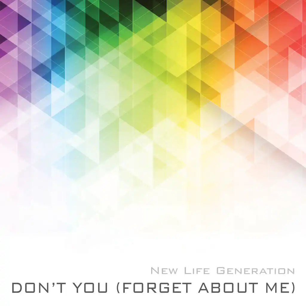 Don't You (Forget About Me) (Extended Dance Mashup)
