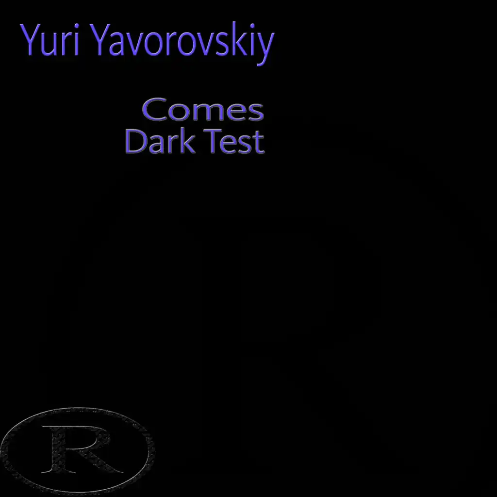 Comes / Dark Test