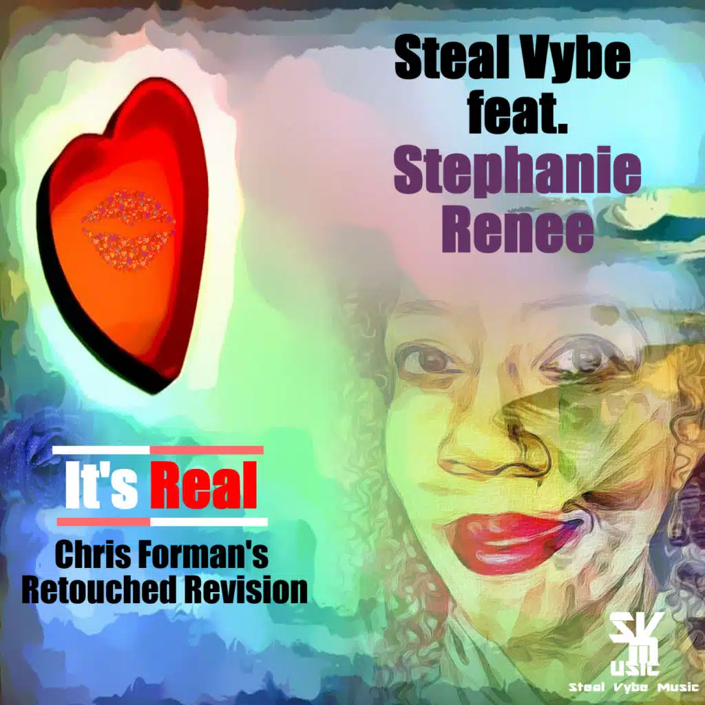 It's Real (Chris Forman's Retouched Revision Mix) [feat. Stephanie Renee]