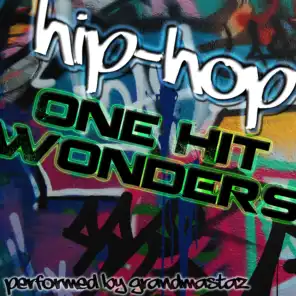 Hip-Hop One Hit Wonders