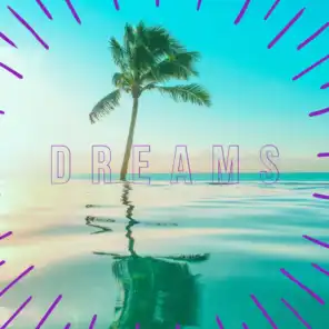 Dreams (feat. 3NAM3S)