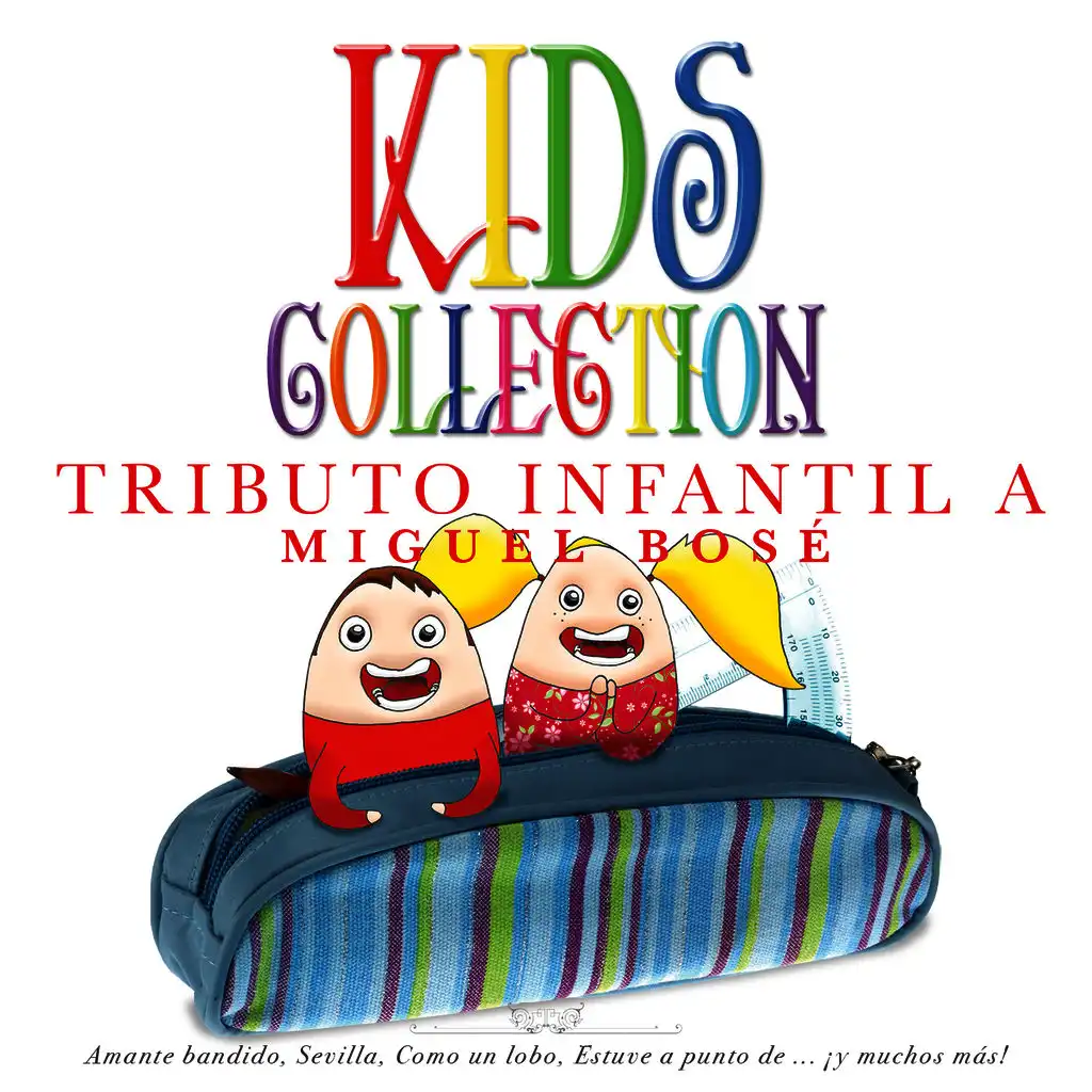 Kids Collection - Tributo Infantil a Miguel Bosé