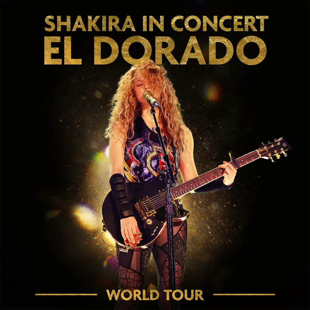 Whenever, Wherever (El Dorado World Tour Live)