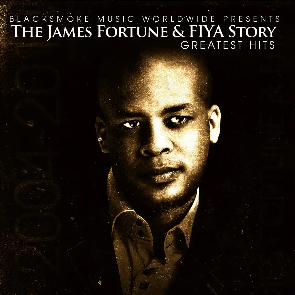 James Fortune & Fiya Story - Greatest Hits