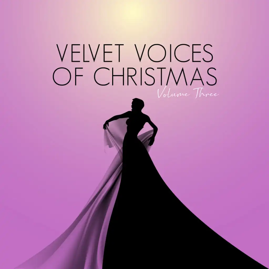 Velvet Voices of Christmas, Vol. Three