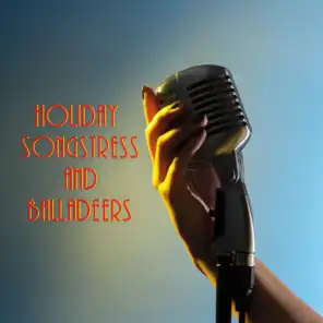 Holiday Songstress & Balladeers, Vol. One