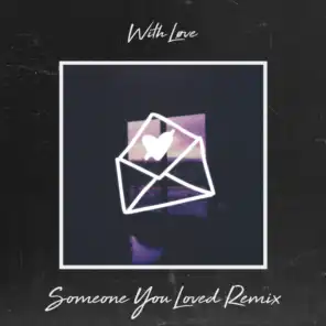 Someone You Loved (feat. Connor Maynard) (Remix)