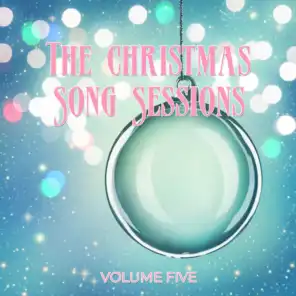 The Christmas Song Sessions, Vol. Five