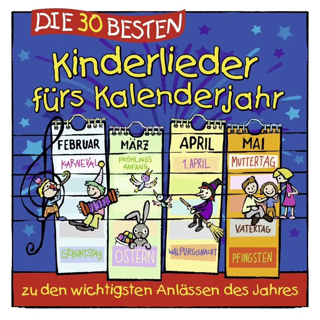 Die 30 besten Kinderlieder fürs Kalenderjahr