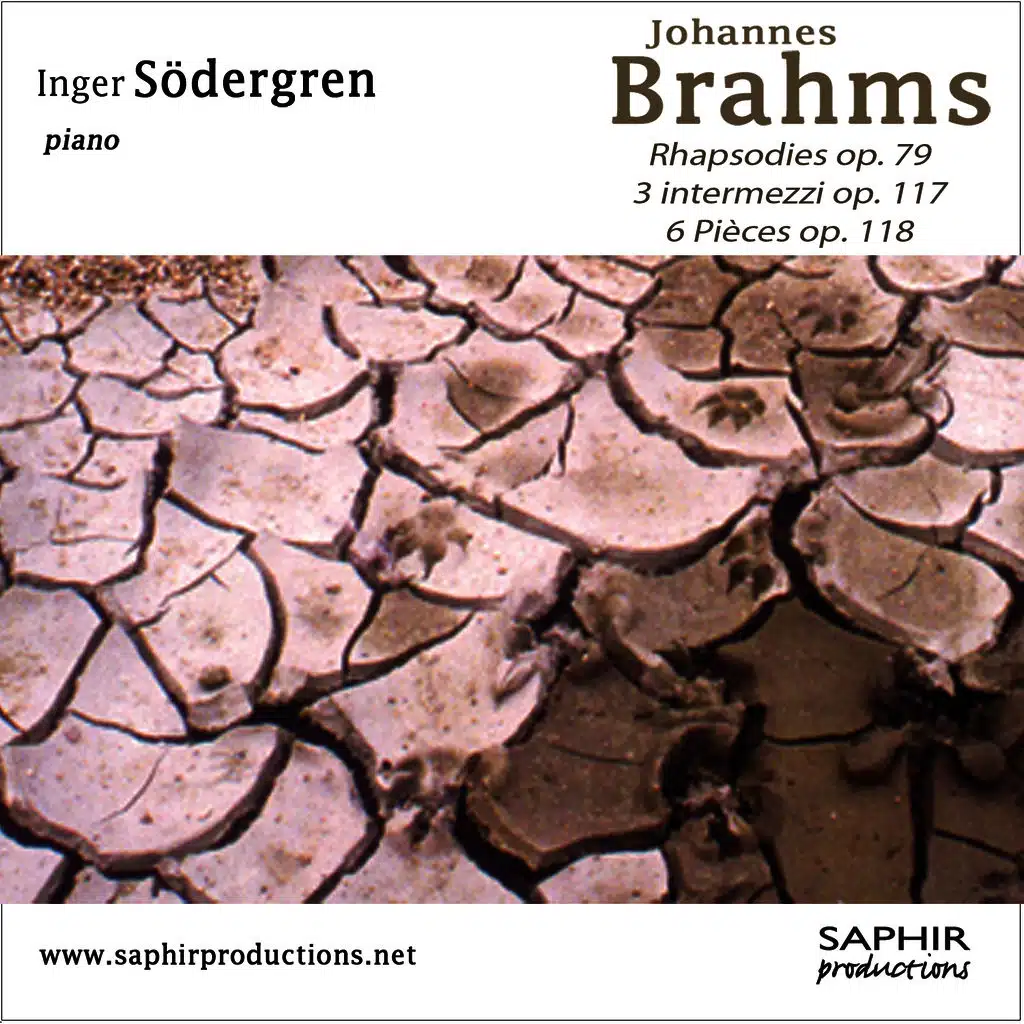 Rhapsodies op.79 / Intermezzi op.117 / Six Pièces op.118