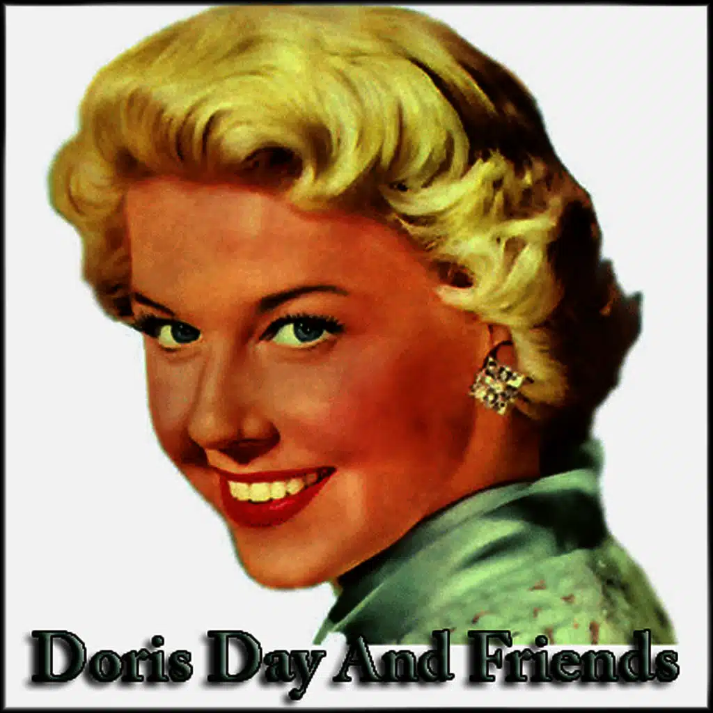 Doris Day And Friends