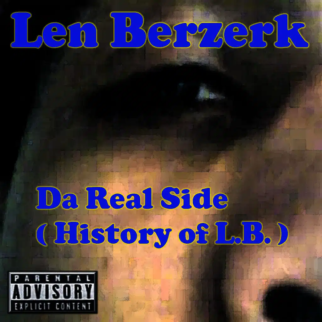 Da Real Side (History of L.B.)