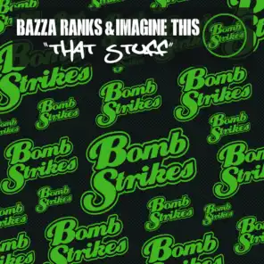 Bazza Ranks & Imagine This