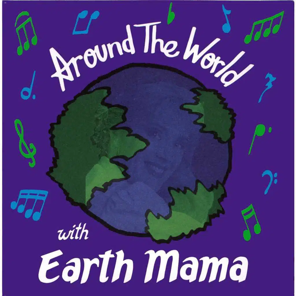 Around the World With Earth Mama