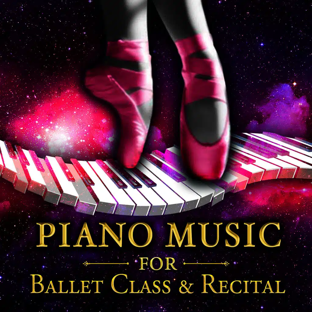 Piano Music for Ballet Class & Recital