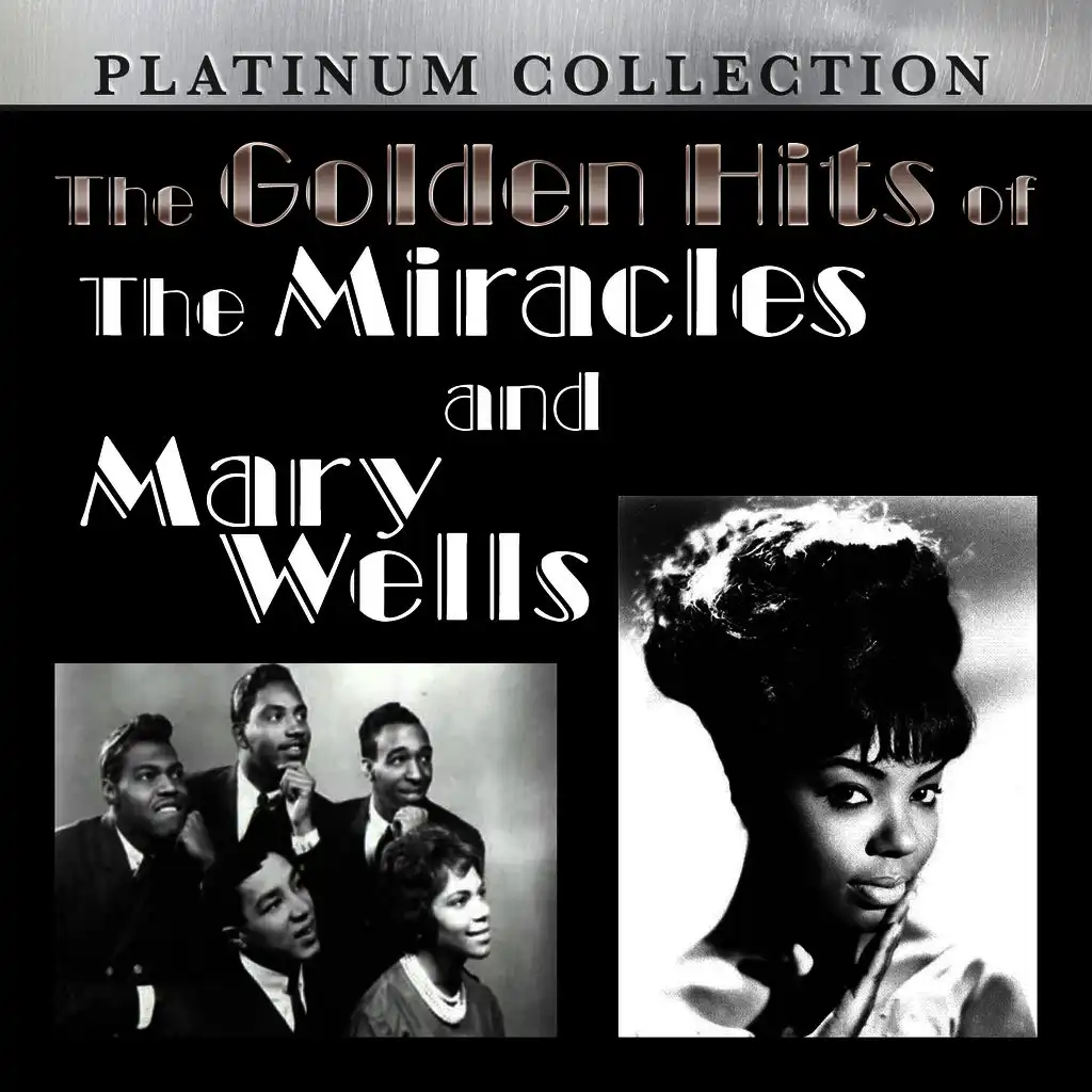 The Golden Hits of The Miracles and Mary Wells