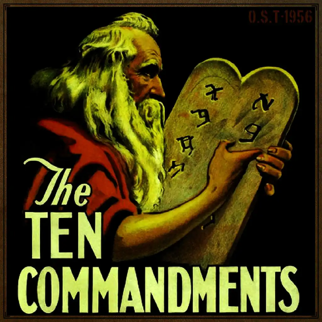 The Ten Commandments (Finale)