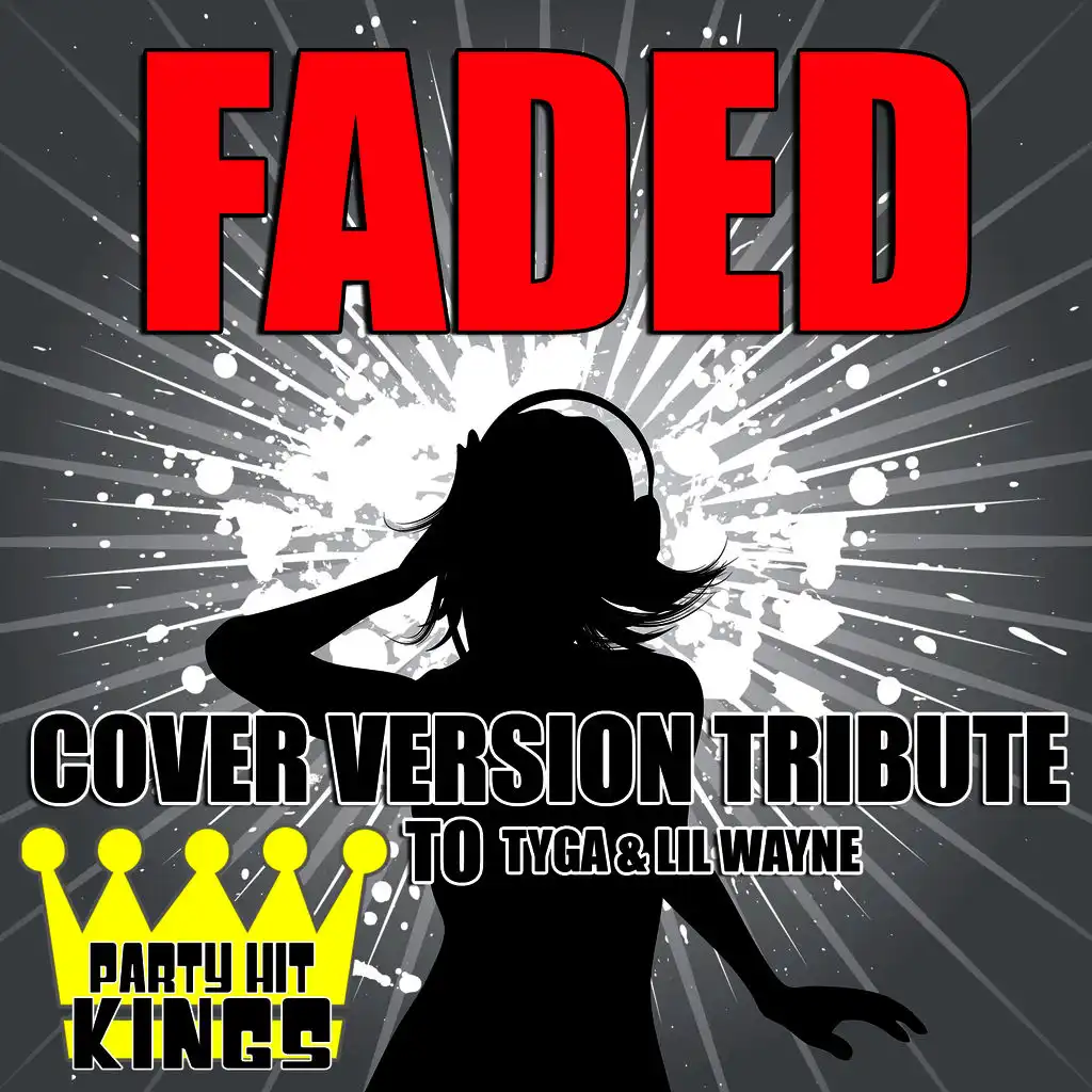 Faded (Cover Version Tribute to Tyga & Lil Wayne)