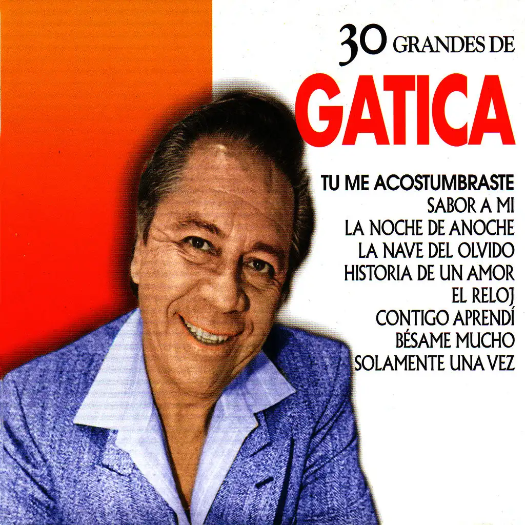 Lucho Gatica: 30 Hits