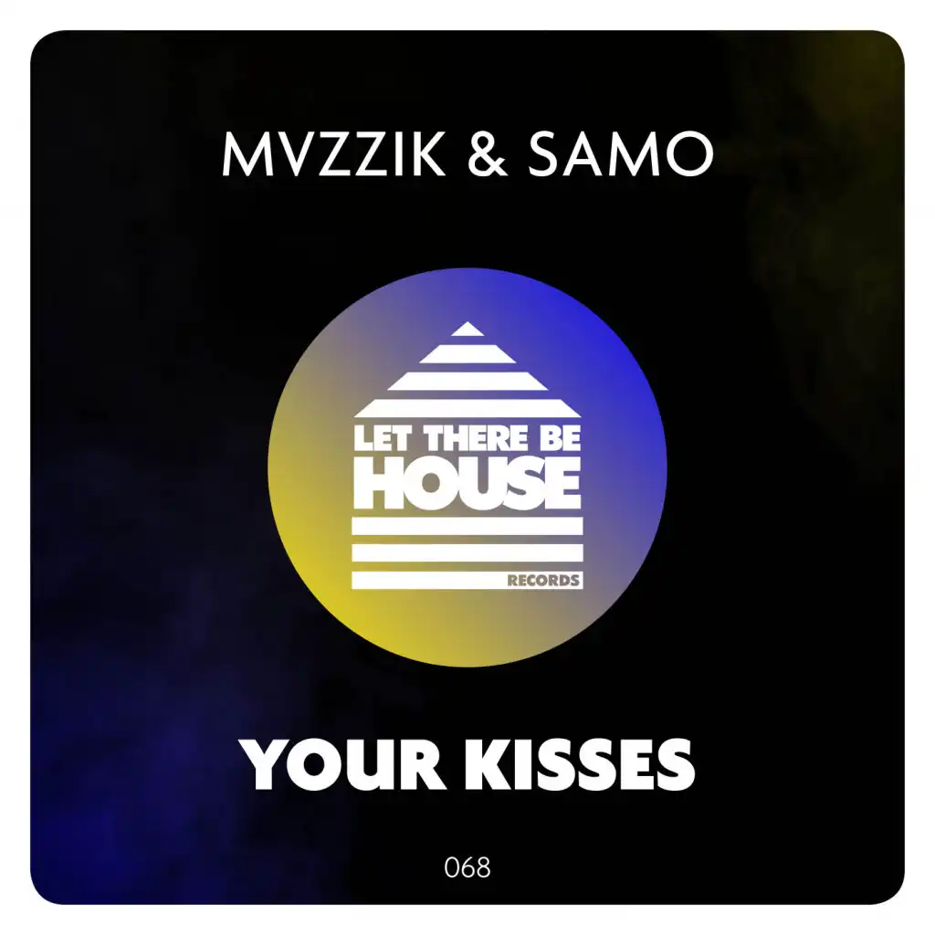 Your Kisses (Extended Mix)