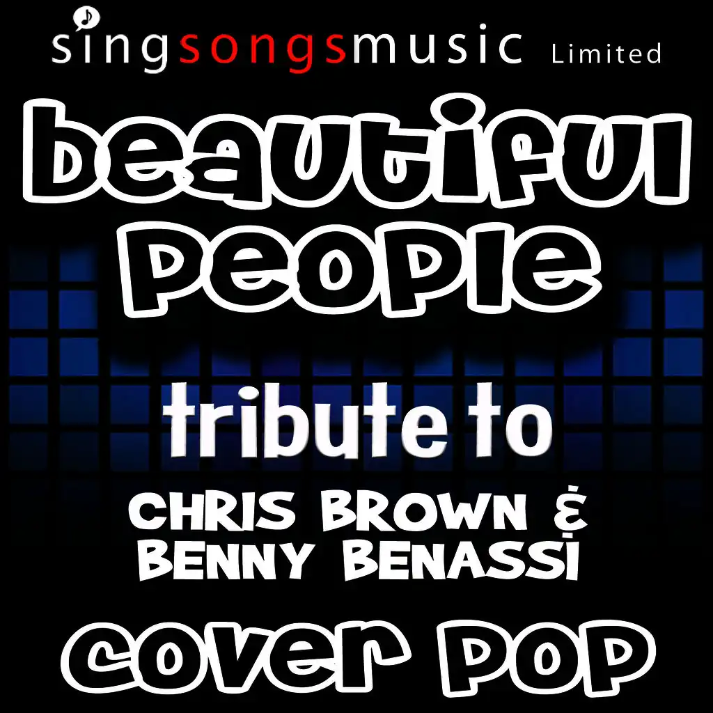 Beautiful People (A Tribute to Chris Brown & Benny Benassi)