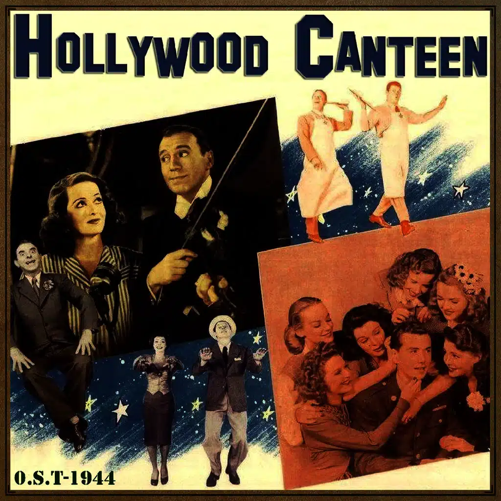 Hollywood Canteen (O.S.T - 1944)