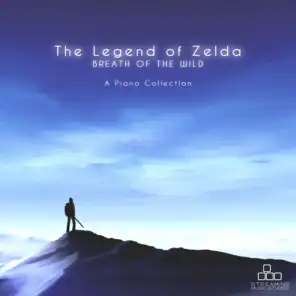 The Legend of Zelda: Breath of the Wild - A Piano Collection