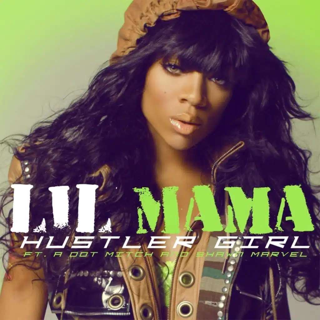 Hustler Girl (feat. Shawn Marvel, Mitch & A Dot)