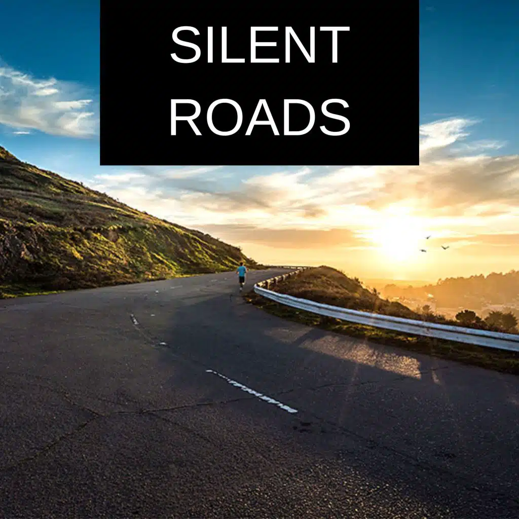 Silent Roads