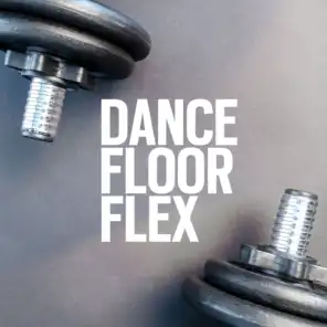 Dance Floor Flex