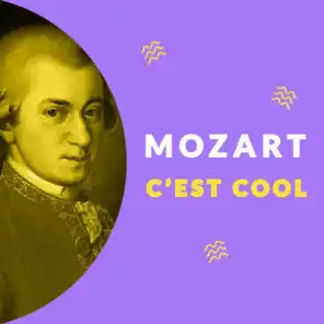 Mozart c'est cool (A la découverte des œuvres de Wolfgang Amadeus Mozart)