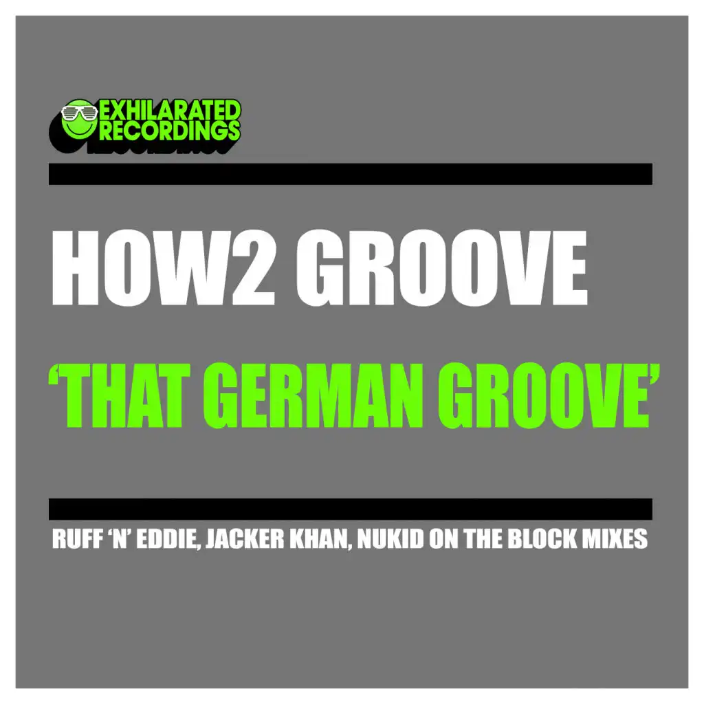 That German Groove (Nukid On The Block Remix)