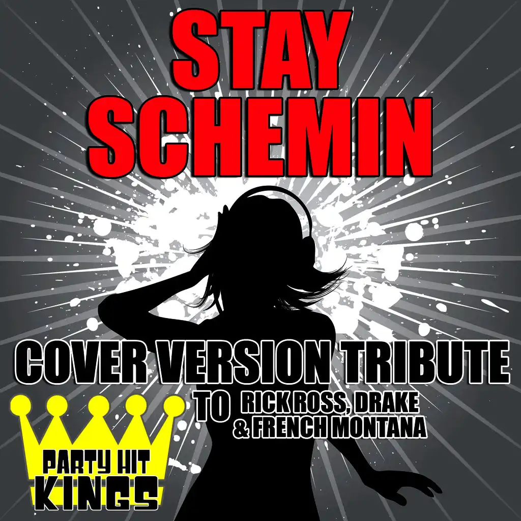 Stay Schemin (Cover Version Tribute to Rick Ross, Drake & French Montana)