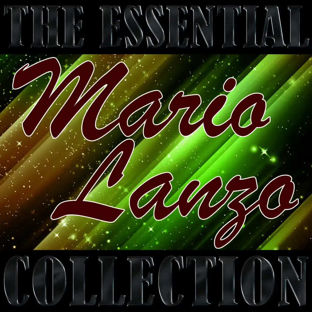 The Essential Collection: Mario Lanza