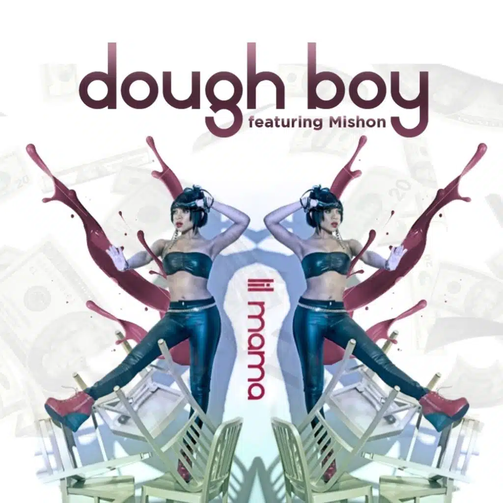 Dough Boy (feat. Mishon)