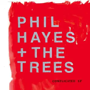 Phil Hayes & The Trees