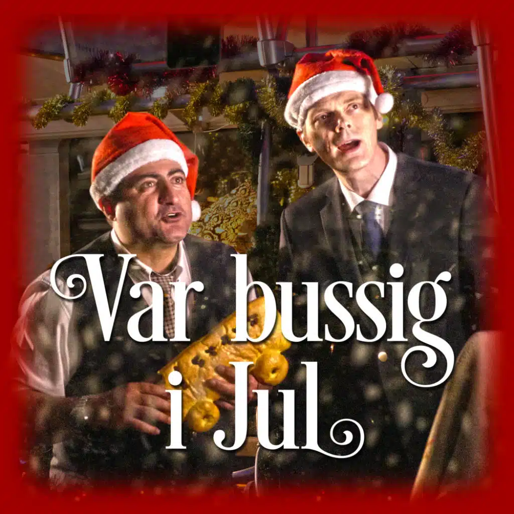 Var bussig i jul (feat. Jamal)
