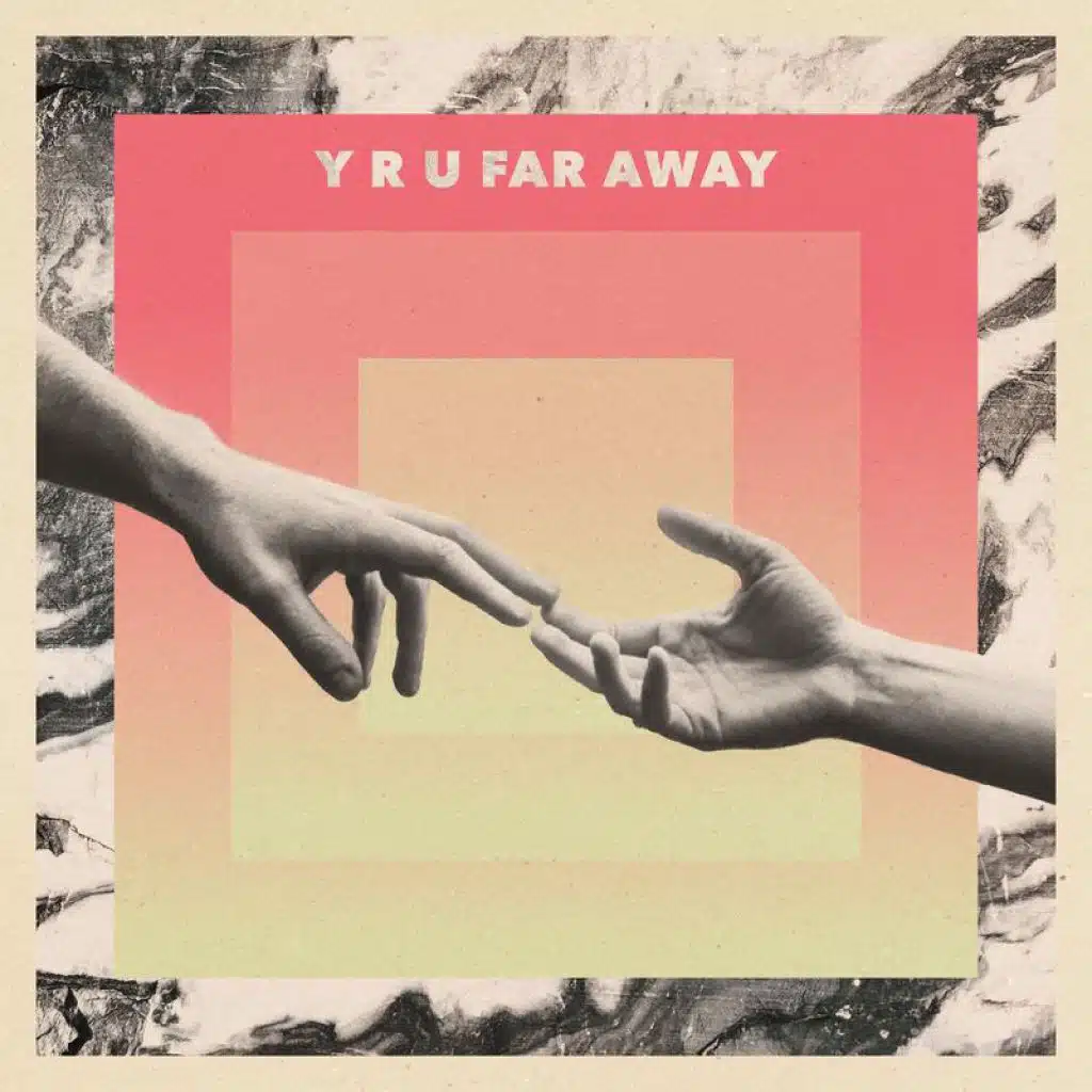 Y R U FAR AWAY (feat. MARIENBAD)