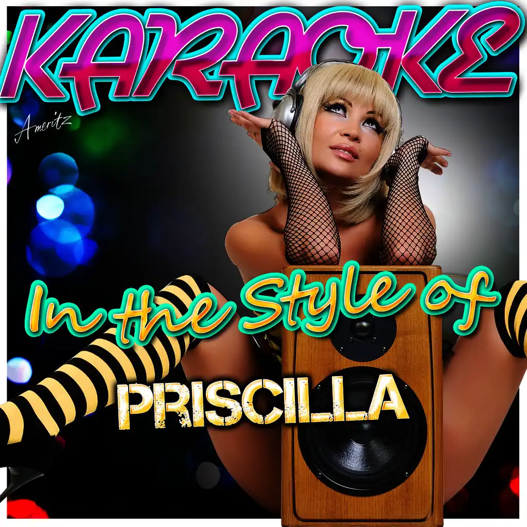 Karaoke - In the Style of Priscilla