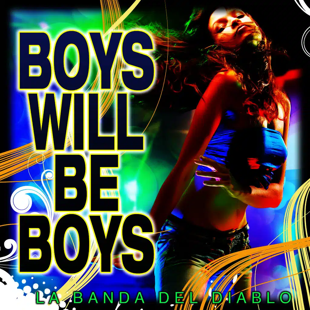 Boys Will Be Boys - Single
