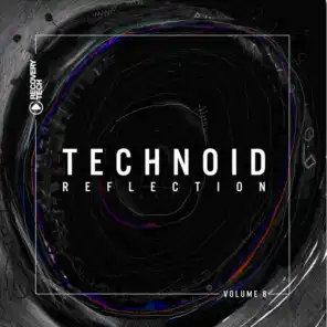Technoid Reflection, Vol. 8