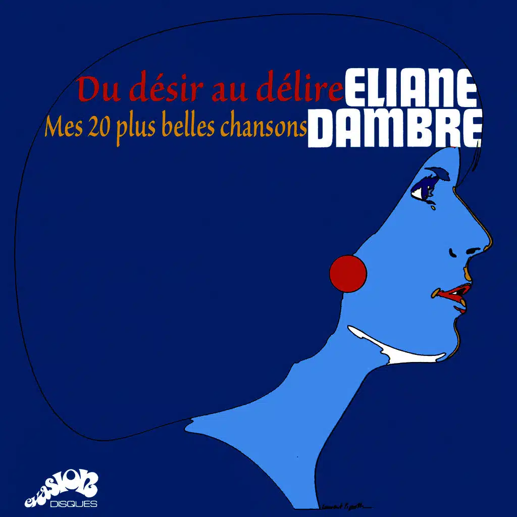 Du désir au délire - Mes 20 plus belles chansons (Evasion 1972)
