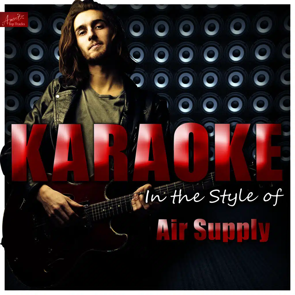 Here I Am (Just When I Thought I Was Over You) [In the Style of Air Supply] [Karaoke Version]