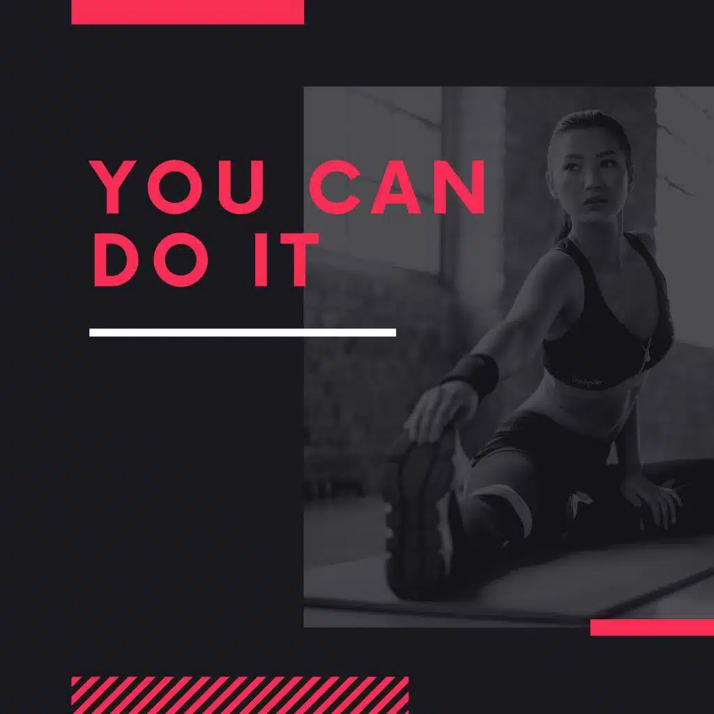 You Can Do It