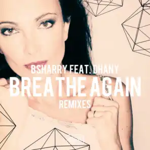 Breathe Again (Gcmn Edit Remix) [feat. Dhany]