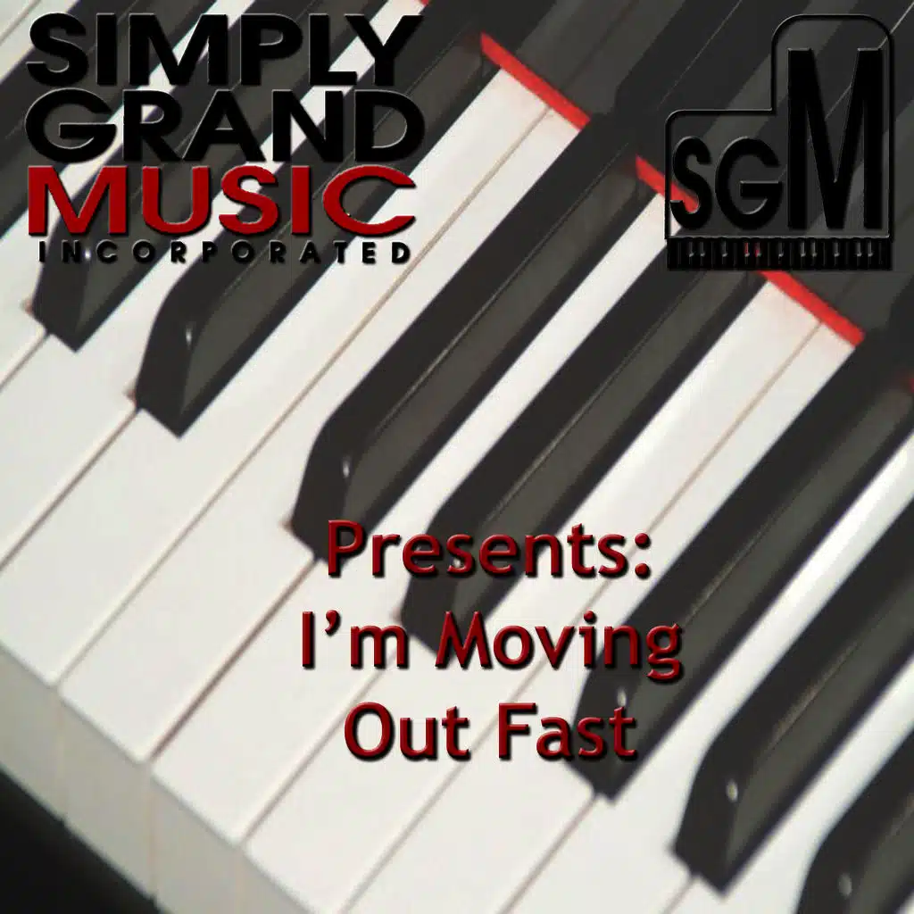 I'm Moving Out Fast